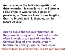 The meaning of equals in the original language by Robert Recorde and its English translation. Presentation slide by @mathsjem
